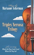 Cover: Triplex Nervosa Trilogy - Guernica Editions Inc