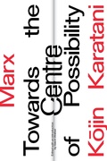 Cover: Marx: Towards the Centre of Possibility - Verso Books