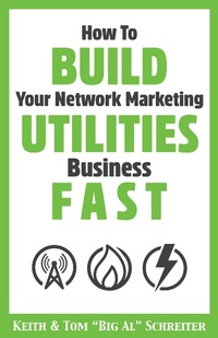 Enlarge image Cover: How To Build Your Network Marketing Utilities Business Fast - Fortune Network Publishing Inc.