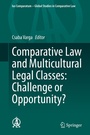 Cover: Comparative Law and Multicultural Legal Classes: Challenge or Opportunity? - Springer