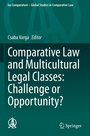 Cover: Comparative Law and Multicultural Legal Classes: Challenge or Opportunity? - Springer