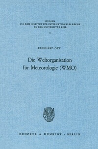Abbildung von: Die Weltorganisation für Meteorologie (WMO). - Duncker & Humblot