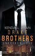 Cover: Unbroken Love - Drake Brothers - LYX