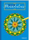 Cover: Viele tolle Mandalas. F&uuml;r Kinder ab 5 Jahren - Tessloff Verlag Ragnar Tessloff GmbH & Co. KG