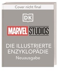 Cover: Marvel Studios Die illustrierte Enzyklop&auml;die Neuausgabe (AT) - DK Verlag Dorling Kindersley
