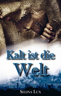 Abbildung von: Kalt ist die Welt - Papierfresserchens MTM-Verlag - Herzsprung-Verlag