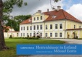 Cover: Herrenh&auml;user in Estland / M&otilde;isad Eestis - Helms, Th