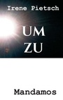 Cover: UM ZU - Mandamos Verlag UG (haftungsbeschränkt)