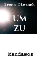 Cover: UM ZU - Mandamos Verlag