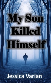 Abbildung von: My Son Killed Himself - XinXii