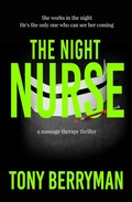 Cover: The Night Nurse: a massage therapy thriller - Twintree Books