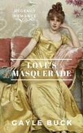 Cover: Love's Masquerade - Gryphen Press Publishing