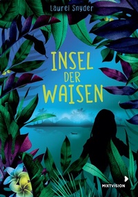 Abbildung von: Insel der Waisen - mixtvision