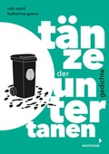Cover: T&auml;nze der Untertanen - mixtvision