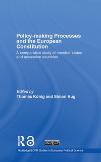 Enlarge image Cover: Policy-Making Processes and the European Constitution - Routledge