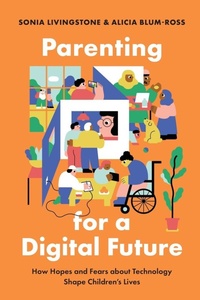 Enlarge image Cover: Parenting for a Digital Future - Oxford University Press Inc