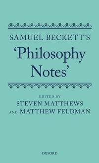 Enlarge image Cover: Samuel Beckett's 'Philosophy Notes' - Oxford University Press