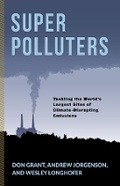 Cover: Super Polluters - Columbia University Press