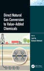 Cover: Direct Natural Gas Conversion to Value-Added Chemicals - CRC Press