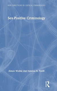 Abbildung von: Sex-Positive Criminology - Routledge