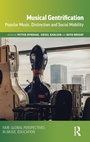 Cover: Musical Gentrification - Routledge