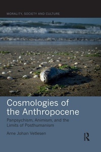 Enlarge image Cover: Cosmologies of the Anthropocene - Routledge