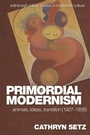 Cover: Primordial Modernism - Edinburgh University Press