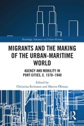 Cover: Migrants and the Making of the Urban-Maritime World - Routledge