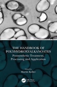 Abbildung von: The Handbook of Polyhydroxyalkanoates - CRC Press