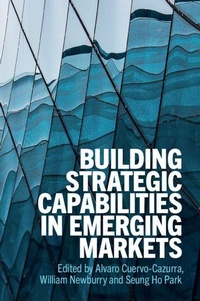 Enlarge image Cover: Building Strategic Capabilities in Emerging Markets - Cambridge University Press