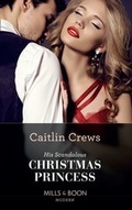 Cover: His Scandalous Christmas Princess - Mills & Boon