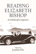 Cover: Reading Elizabeth Bishop - Edinburgh University Press