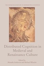 Cover: Distributed Cognition in Medieval and Renaissance Culture - Edinburgh University Press