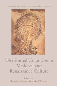 Abbildung von: Distributed Cognition in Medieval and Renaissance Culture - Edinburgh University Press