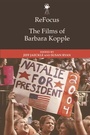 Cover: ReFocus: The Films of Barbara Kopple - Edinburgh University Press