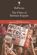 Cover: ReFocus: The Films of Barbara Kopple - Edinburgh University Press