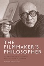 Cover: Filmmaker's Philosopher - Edinburgh University Press