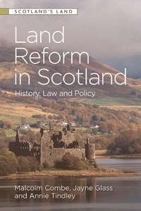 Enlarge image Cover: Land Reform in Scotland - Edinburgh University Press