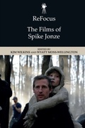 Cover: ReFocus: The Films of Spike Jonze - Edinburgh University Press