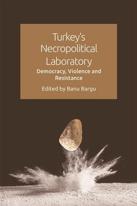 Abbildung von: Turkey's Necropolitical Laboratory - Edinburgh University Press