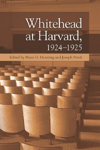 Abbildung von: Whitehead at Harvard, 1924-1925 - Edinburgh University Press