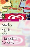 Cover: Media Rights and Intellectual Property - Edinburgh University Press