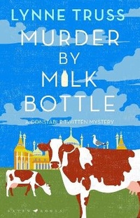 Enlarge image Cover: Murder by Milk Bottle - Raven Books