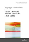 Cover: Polish Literature and the Holocaust (1939-1968) - Peter Lang Verlag