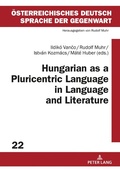 Cover: Hungarian as a Pluricentric Language in Language and Literature - Peter Lang Verlag