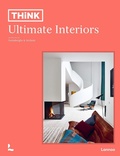 Cover: Think. Ultimate Interiors - Lannoo Publishers