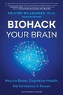 Cover: Biohack Your Brain - WilliamMr