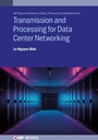 Cover: Transmission and Processing for Data Center Networking - Institute of Physics Publishing