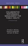 Cover: Collaborative Performance Management for Public Health - Routledge