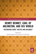 Cover: Henry Bennet, Earl of Arlington, and his World - Routledge
